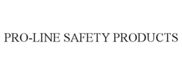 PRO-LINE SAFETY PRODUCTS