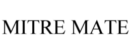 MITRE MATE