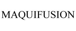 MAQUIFUSION