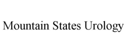 MOUNTAIN STATES UROLOGY