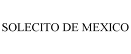 SOLECITO DE MEXICO