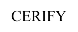 CERIFY