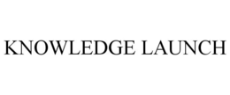 KNOWLEDGE LAUNCH