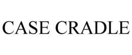CASE CRADLE