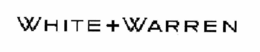 WHITE + WARREN