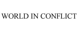 WORLD IN CONFLICT
