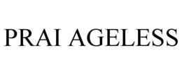 PRAI AGELESS