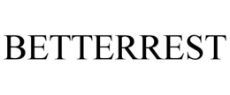 BETTERREST