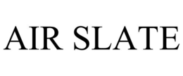 AIR SLATE