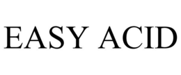 EASY ACID