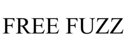 FREE FUZZ
