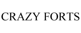 CRAZY FORTS