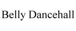 BELLY DANCEHALL