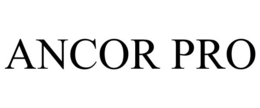 ANCOR PRO