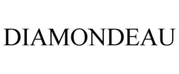 DIAMONDEAU