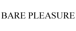 BARE PLEASURE
