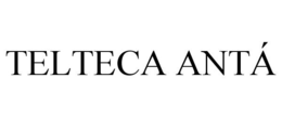 TELTECA ANTÁ