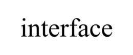 INTERFACE