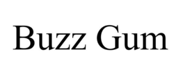 BUZZ GUM