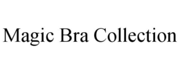 MAGIC BRA COLLECTION