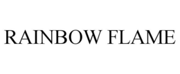 RAINBOW FLAME