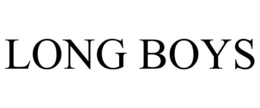 LONG BOYS