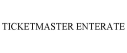 TICKETMASTER ENTERATE