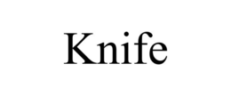 KNIFE
