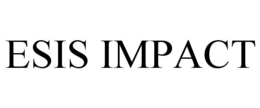 ESIS IMPACT