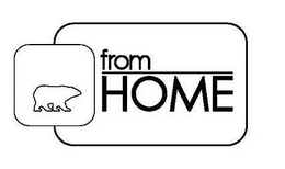 FROM HOME