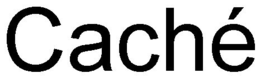 CACHÉ