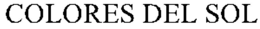 COLORES DEL SOL