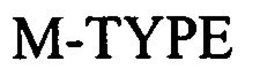 M-TYPE