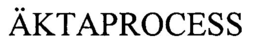 ÄKTAPROCESS