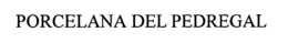 PORCELANA DEL PEDREGAL