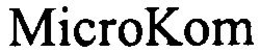 MICROKOM