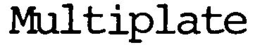 MULTIPLATE