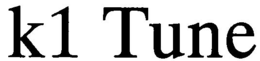 K1 TUNE