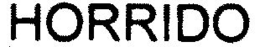 HORRIDO