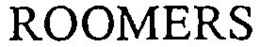 ROOMERS