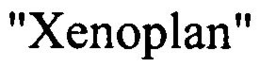 "XENOPLAN"