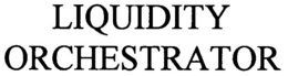 LIQUIDITY ORCHESTRATOR