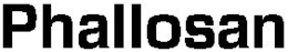 PHALLOSAN