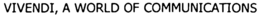VIVENDI, A WORLD OF COMMUNICATIONS