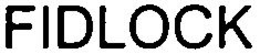 FIDLOCK
