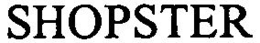SHOPSTER