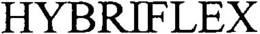 HYBRIFLEX