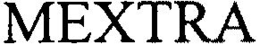 MEXTRA