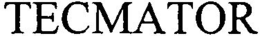 TECMATOR