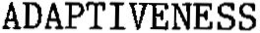 ADAPTIVENESS